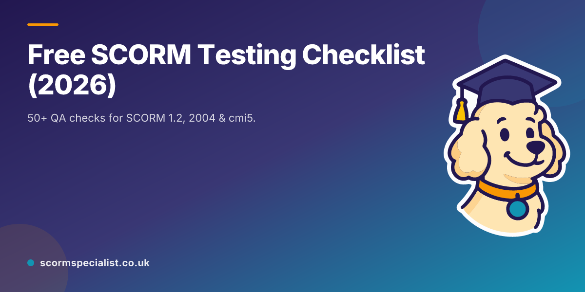 Free SCORM Testing Checklist (2026) — 50+ QA Checks | SCORM Specialist